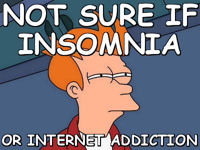 I can t to the internet. Insomnia memes. Sure not sure в английском. Internet Addiction memes. Insomnia funny.