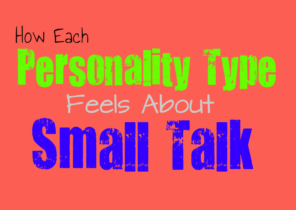 how-each-personality-type-feels-about-small-talk