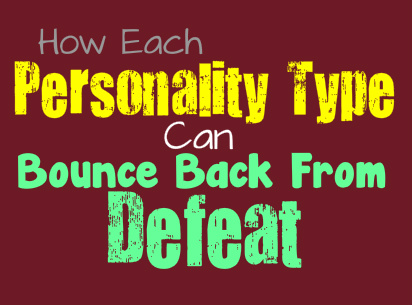 How Each Personality Type Can Bounce Back From Defeat