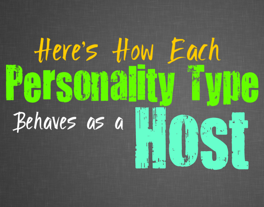 Here's How Each Personality Type Behaves as a Host