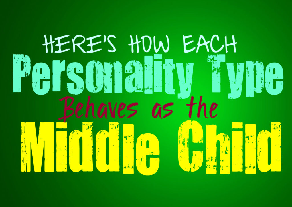 Here’s How Each Personality Type Behaves as the Middle Child