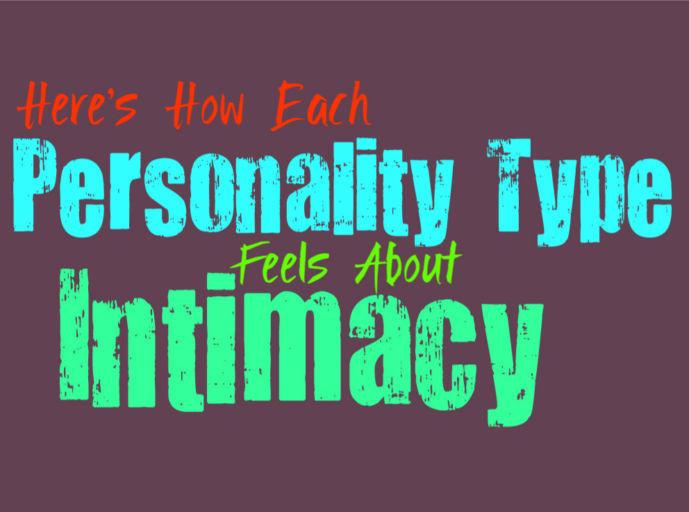 Here’s How Each Personality Type Feels About Intimacy