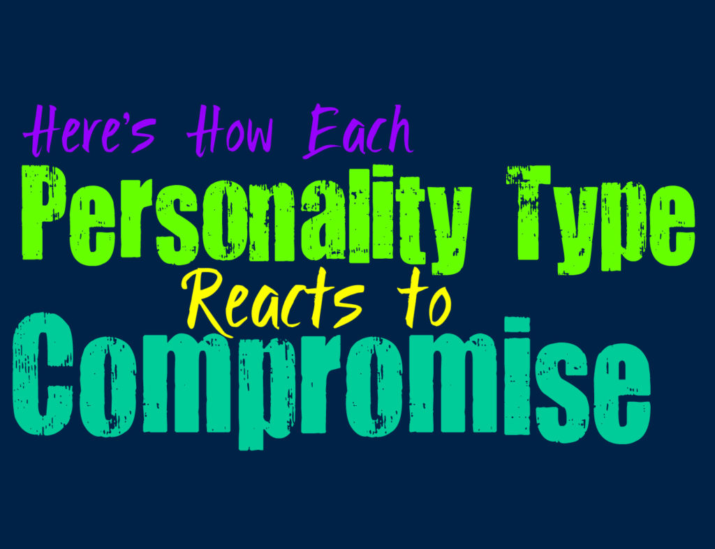 Here’s How Each Personality Type Reacts to Compromise