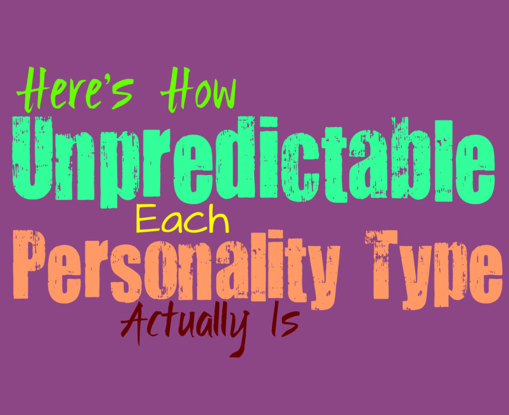 Here’s How Unpredictable Each Personality Type Actually Is