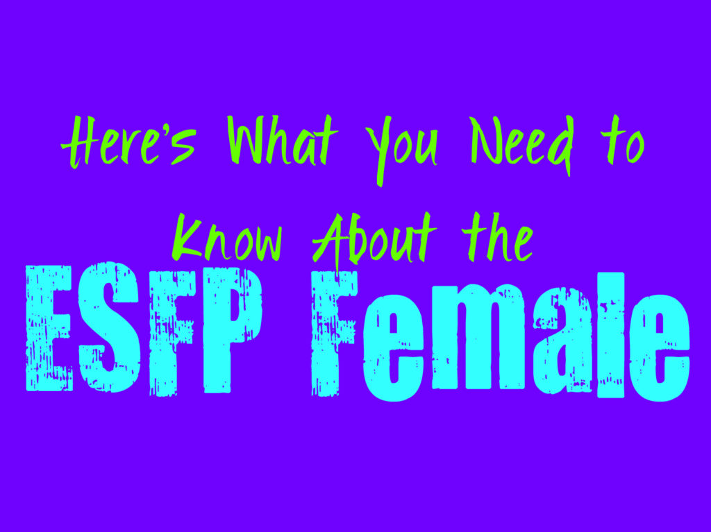 Here’s What You Need to Know About the Female ESFP Personality