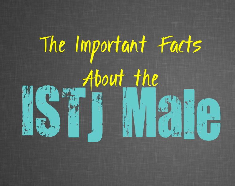 The Importants Facts About the Male ISTJ Personality