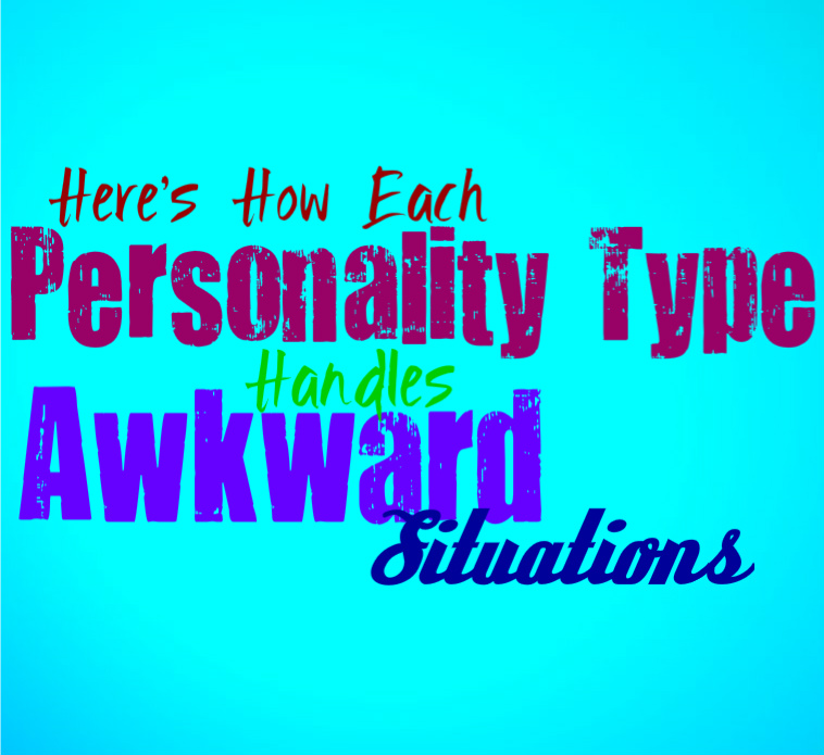 Here’s How Each Personality Type Handles Awkward Situations