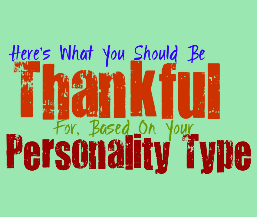 Here’s What You Should Be Thankful For, Based On Your Personality Type