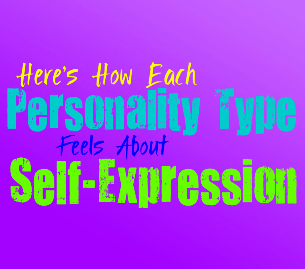 Here’s How Each Personality Type Feels About Self-Expression