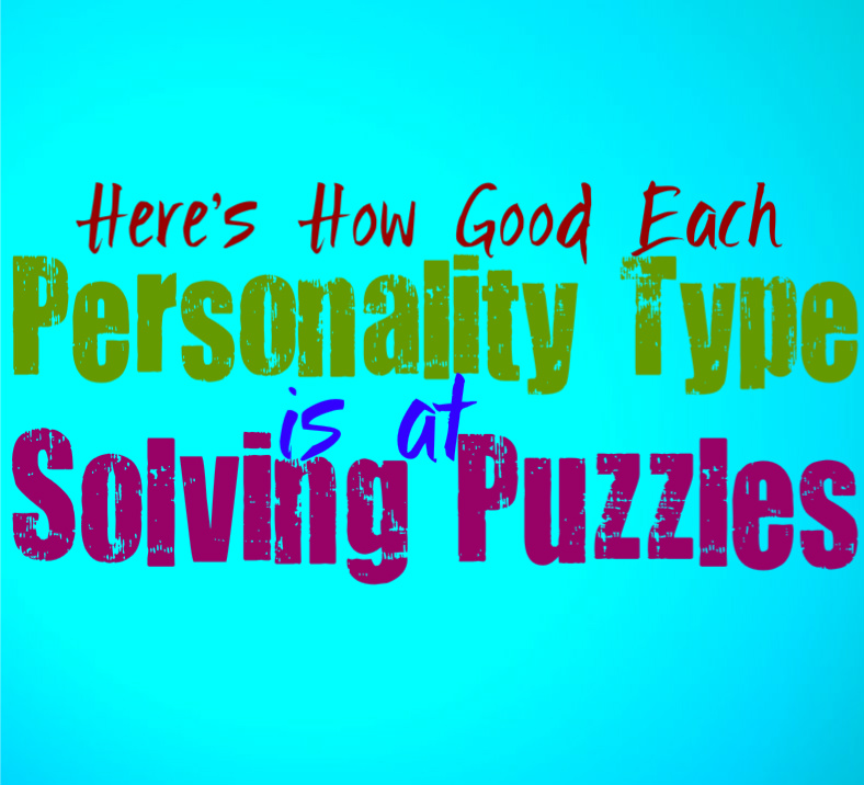 Here’s How Good Each Personality Type Is at Solving Puzzles