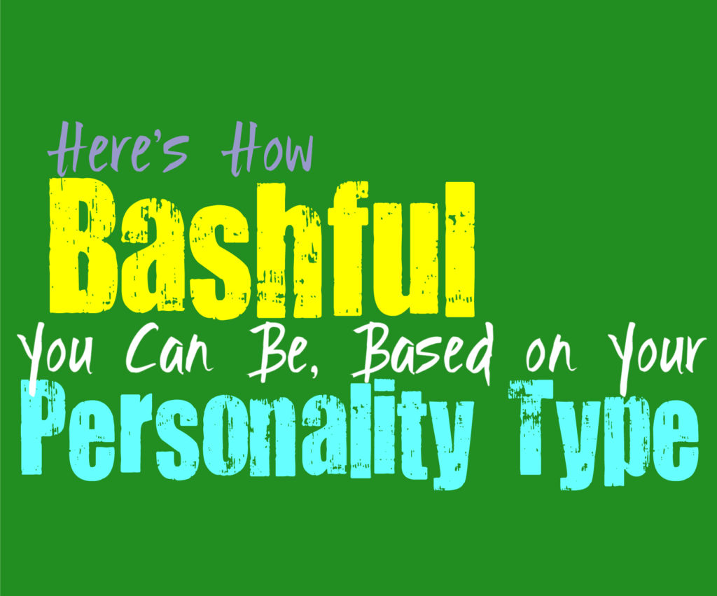 Here’s How Bashful You Can Be, Based on Your Personality Type