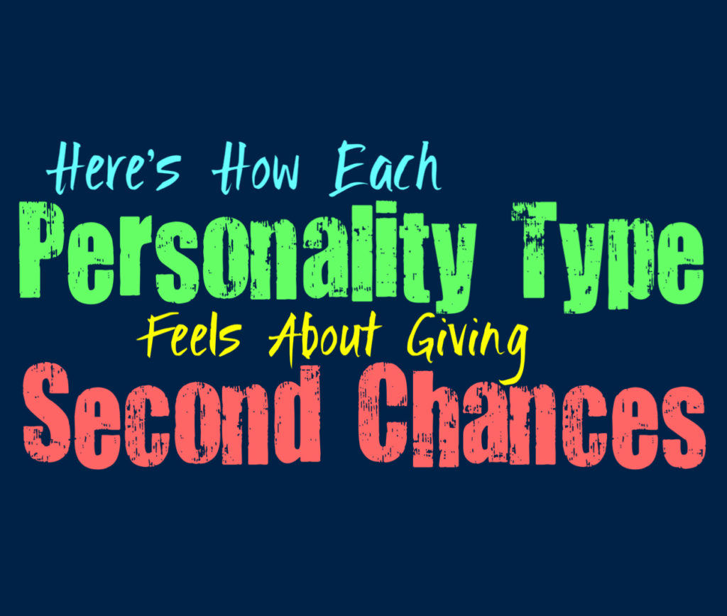 Here’s How Each Personality Type Feels About Giving Second Chances