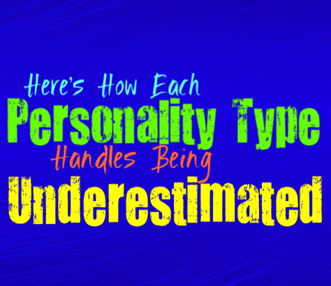 Here’s How Each Personality Type Handles Being Underestimated