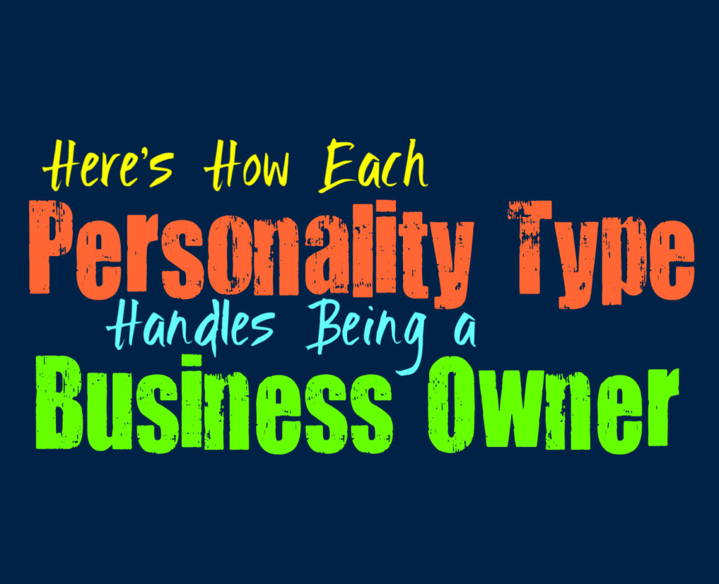 Here’s How Each Personality Type Handles Being a Business Owner