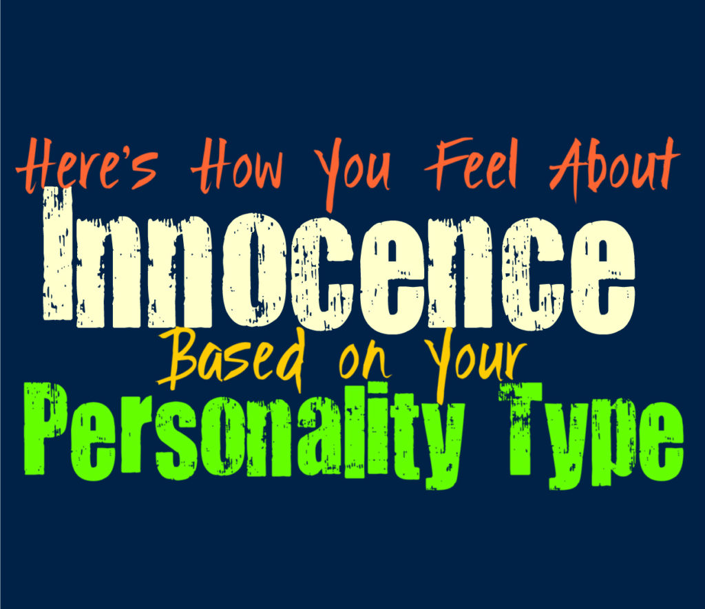 Here’s How You Feel About Innocence, Based on Your Personality Type