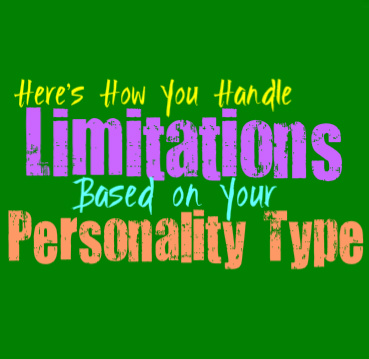 Here’s How You Handle Limitations, Based on Your Personality Type