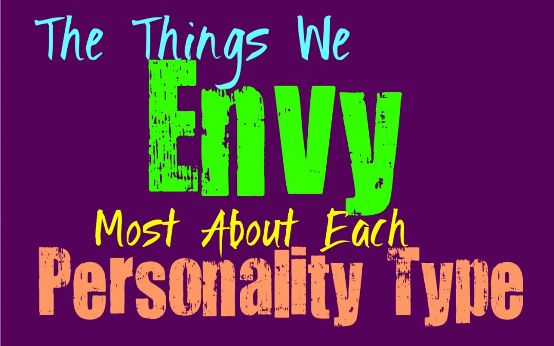 The Things We Envy Most About Each Personality Type