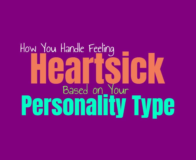 How You Handle Feeling Heartsick, Based on Your Personality Type