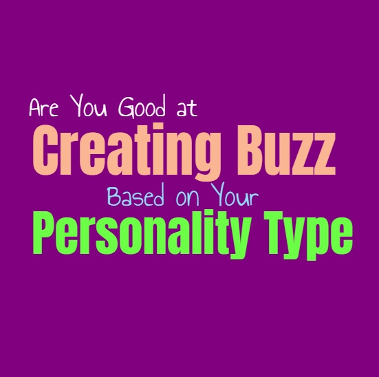 Are You Good at Creating Buzz, Based on Your Personality Type