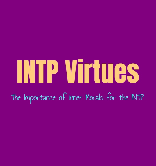 INTP Virtues: The Importance of Inner Morals for the INTP