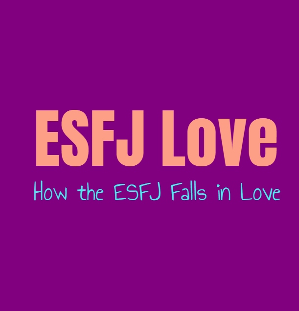 ESFJ Love: How the ESFJ Falls in Love