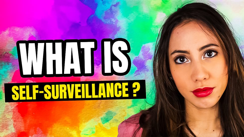 What is Self Surveillance? - Personality Growth